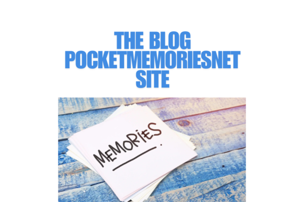 The blog pocketmemoriesnet site